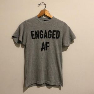 XS Engaged Af tee